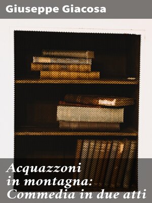 cover image of Acquazzoni in montagna